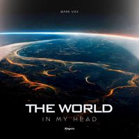 Mark Vox - The World In My Head
