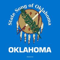 Oklahoma - State Song of Oklahoma