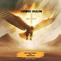 Rivers of Music & Jesse Geoff Blignaut - Yahweh Shalom (feat. T'manya Meyer)