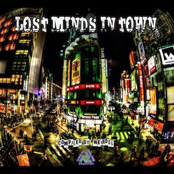 Weirdel - Lost Minds in Town: Compiled by Weirdel