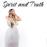 Whitney Lynn - Spirit and Truth