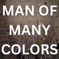 Songs of the Folk - Man of Many Colors