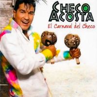 Checo Acosta - El Carnaval del Checo