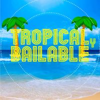 Los Tropicales - Tropical y Bailable
