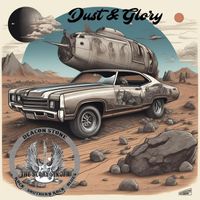 Deacon Stone - Dust & Glory