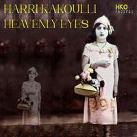 Harri Kakoulli - Heavenly Eyes