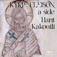 Harri Kakoulli - Kyrie Eleison (A side)