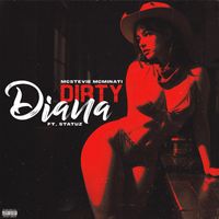 MCstevie MCminati - Dirty Diana (feat. Statuz) (Explicit)