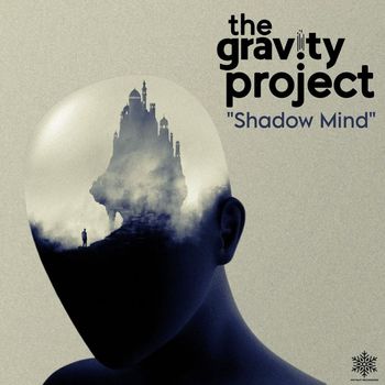 The Gravity Project - Shadow Mind