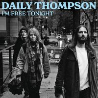Daily Thompson - I'm Free Tonight