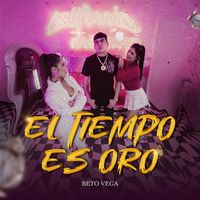 Beto Vega - El Tiempo Es Oro