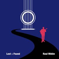 Raul Midón - Lost & Found (Explicit)