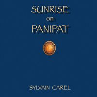 Sylvain Carel - Sunrise on Panipat