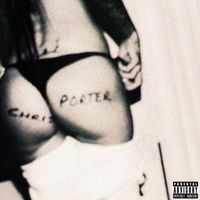 Chris Porter - FENT (Explicit)