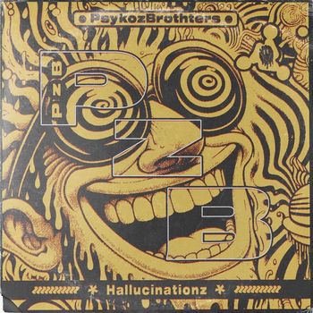 PsykozBrothers - Hallucinationz