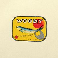 Woody - Sardine King (Explicit)