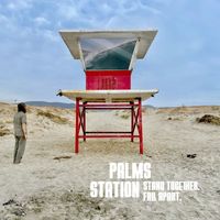 Palms Station - Stand Together. Fall Apart. (Explicit)