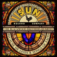 Blackwood Brothers Quartet - Because He Lives: Songs of Faith