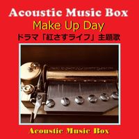 Orgel Sound J-Pop - Make Up Day (Acoustic Music Box)