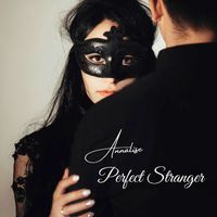 Annalise - Perfect Stranger