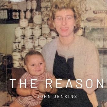 John Jenkins - The Reason