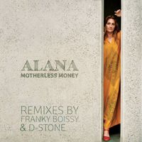 Alana - Motherless Money