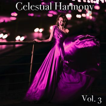 Various Artists - Celestial Harmony, Vol. 3