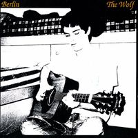 Berlin - The Wolf (complete)