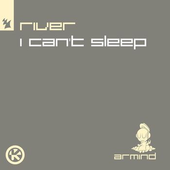 River - I Can't Sleep