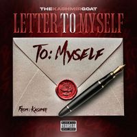 Kashmir - Letter to Myself (Explicit)