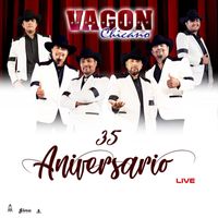 Vagon Chicano - 35 Aniversario Live (Explicit)
