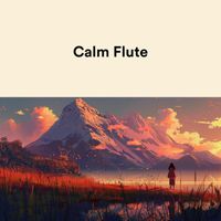 Feathered Dreams - Calm Flute
