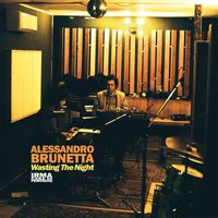 Alessandro Brunetta - Wasting The Night