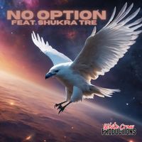White Crow - No Option (Explicit)