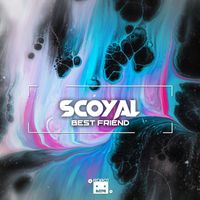 Scoyal - Best Friend