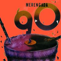 Varios Artistas - Merengada 90 - Merengues Mix