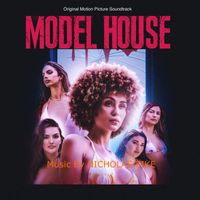 Nicholas Pike - Model House (Original Motion Picture Soundtrack)