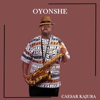 Caesar Kajura - Oyonshe