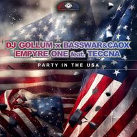 DJ Gollum x BassWar & CaoX x Empyre One feat. TECCNA - Party in the USA (Extended Mix)