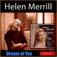 Helen Merrill - Dream of You (Album of 1957)