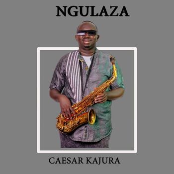 Caesar Kajura - Ngulaza