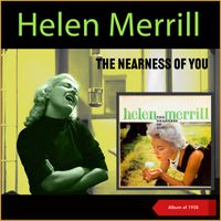 Helen Merrill - The Nearness of You (Album of 1958)