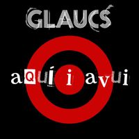 Glaucs - Aquí i Avui