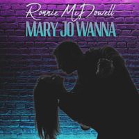Ronnie McDowell - Mary Jo Wanna