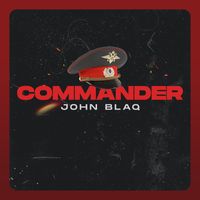 JOHN BLAQ - Commander