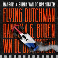 Ransom & Buren van de Brandweer - Flying Dutchman