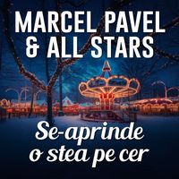 Marcel Pavel - Se-aprinde o stea pe cer (Live)