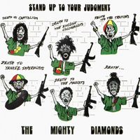 Mighty Diamonds - Stand up to Your Judgement