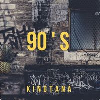 KINGTANA - 90's