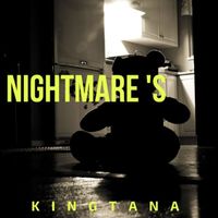 KINGTANA - Nightmares